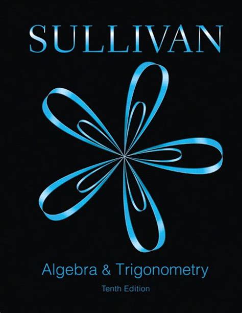 algebra and trigonometry sullivan